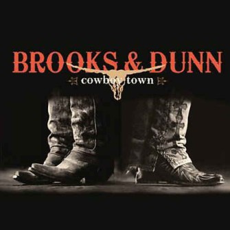 Brooks & Dunn - Cowboy Town - Klik op de afbeelding om het venster te sluiten
